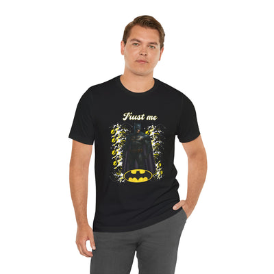 Batman "Trust me" Shirt