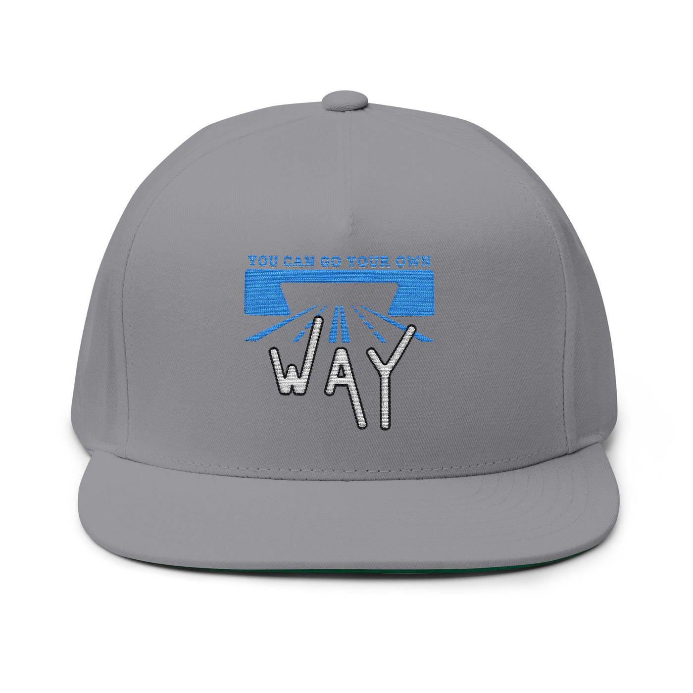 Flat Bill Cap - "You Can Go Your Own Way" Snapback