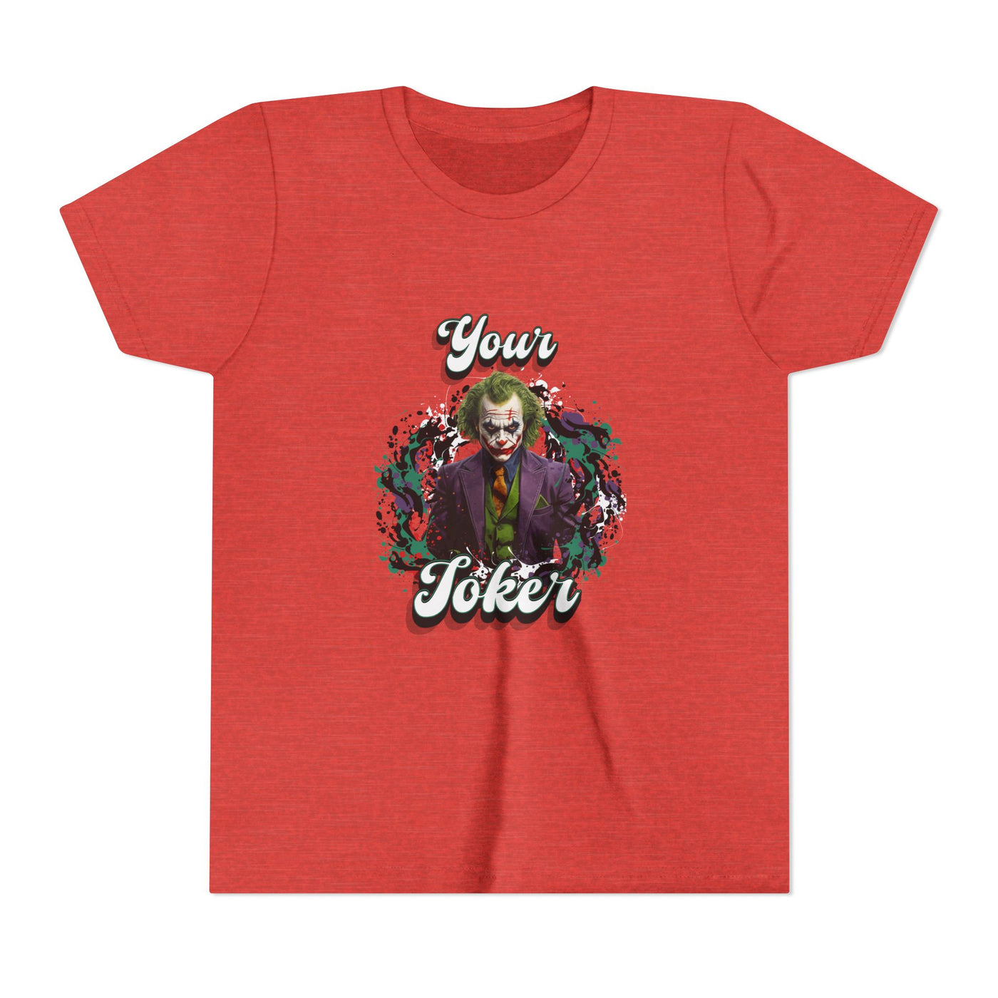 Teeny "Your Joker" Unisex Joker T-Shirt