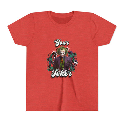 Teeny "Your Joker" Unisex Joker T-Shirt