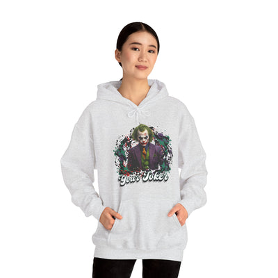 Unisex Hoodie - "Your Joker"