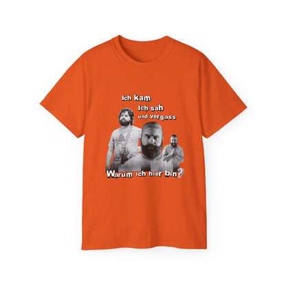 T ShirtUnisex Witz  Alan Garner– Ich kam ich sah und vergaß - Warum ich hier bin!