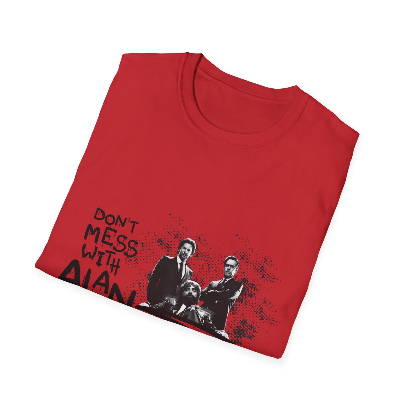Unisex Jersey Tee Hangover - "Don't Mess With Alan" Graphic T-Shirt