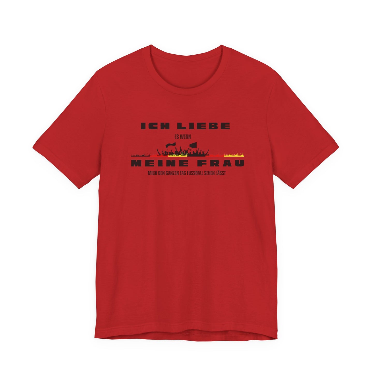 Funny Unisex Jersey Tee - "Ich Liebe Meine Frau" T-Shirt