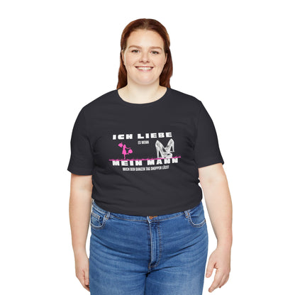 I Love My Husband "Shopping" Unisex Jersey Short Sleeve Tee