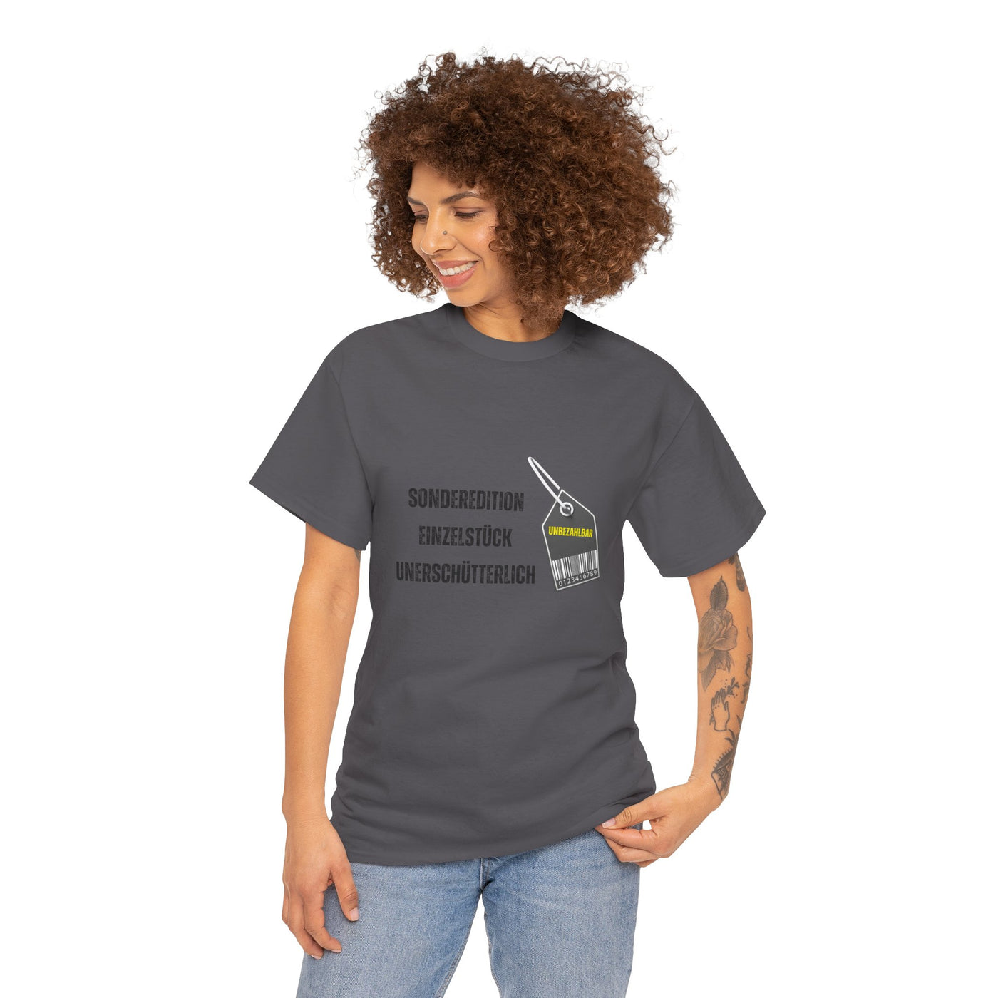 T-Shirt - "Sonderedition - Einzelstück - unerschütterlich und unbezahlbar"