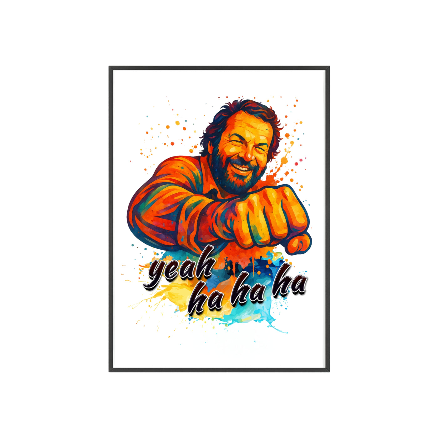 Funny Motivational Poster with Bud Spencer – 'Yeah Ha Ha Ha' 