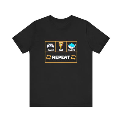 Gamer's motto shirt: Eat, Sleep, Game, Repeat T-shirt