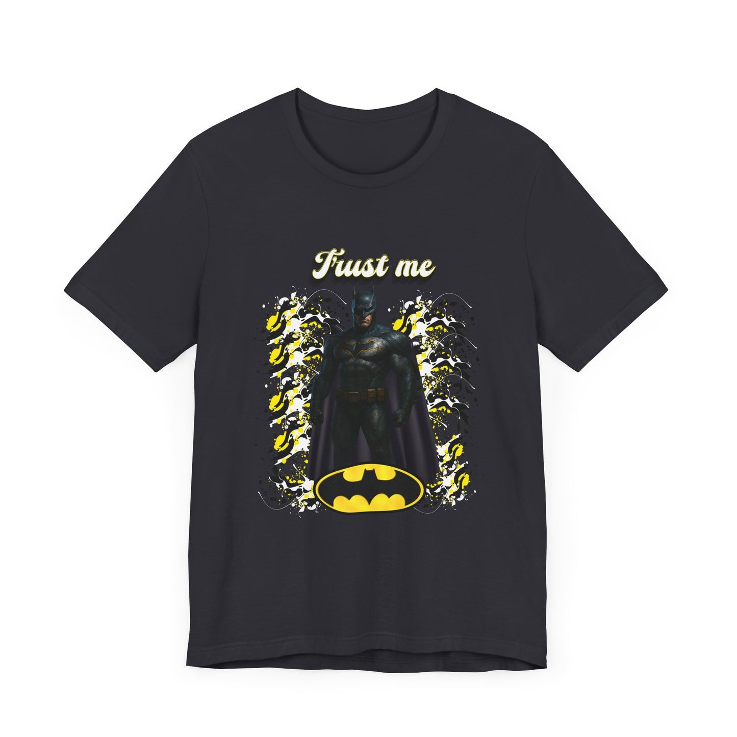 Batman "Trust me "Shirt