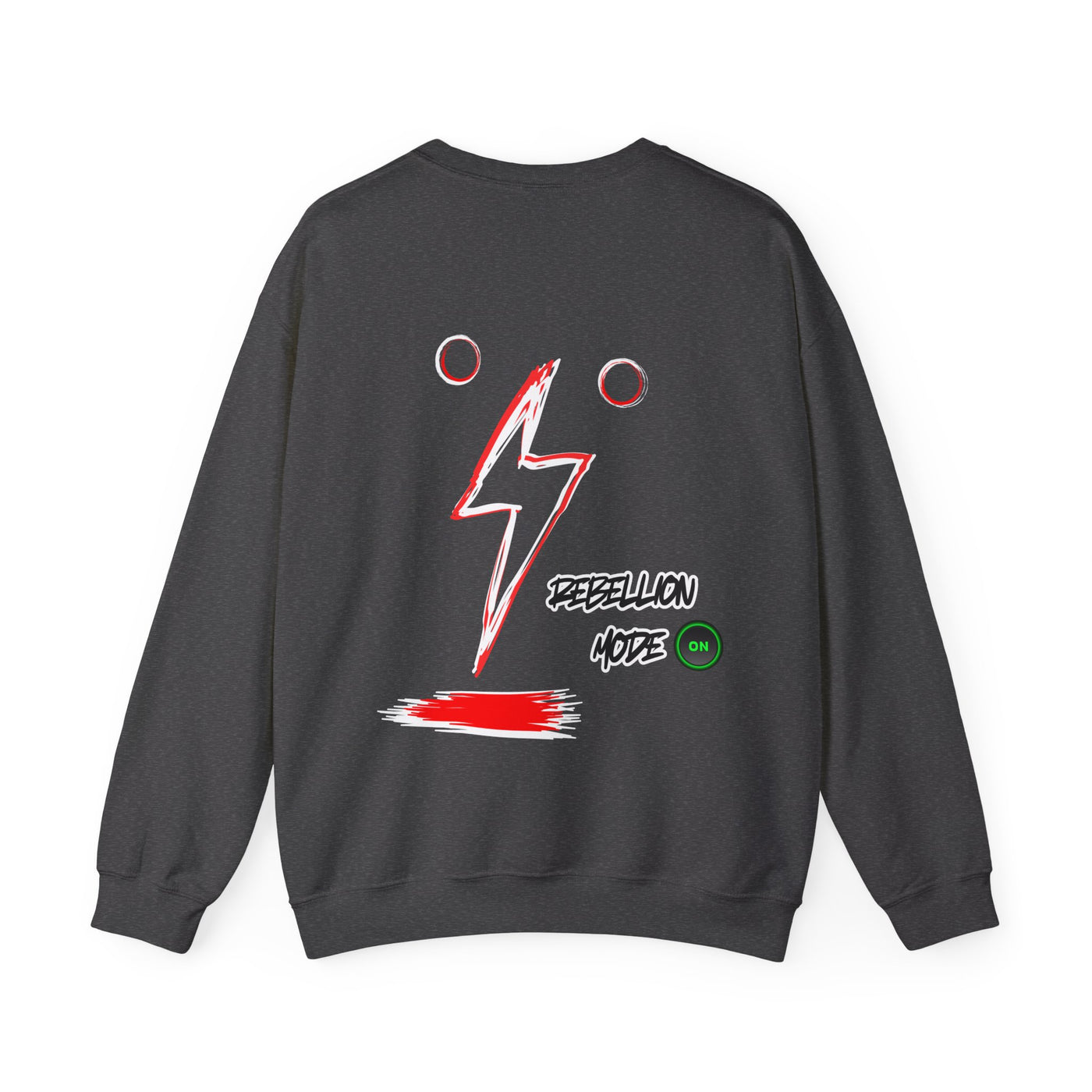 Rebellion Mode on Sweatshirt unisex