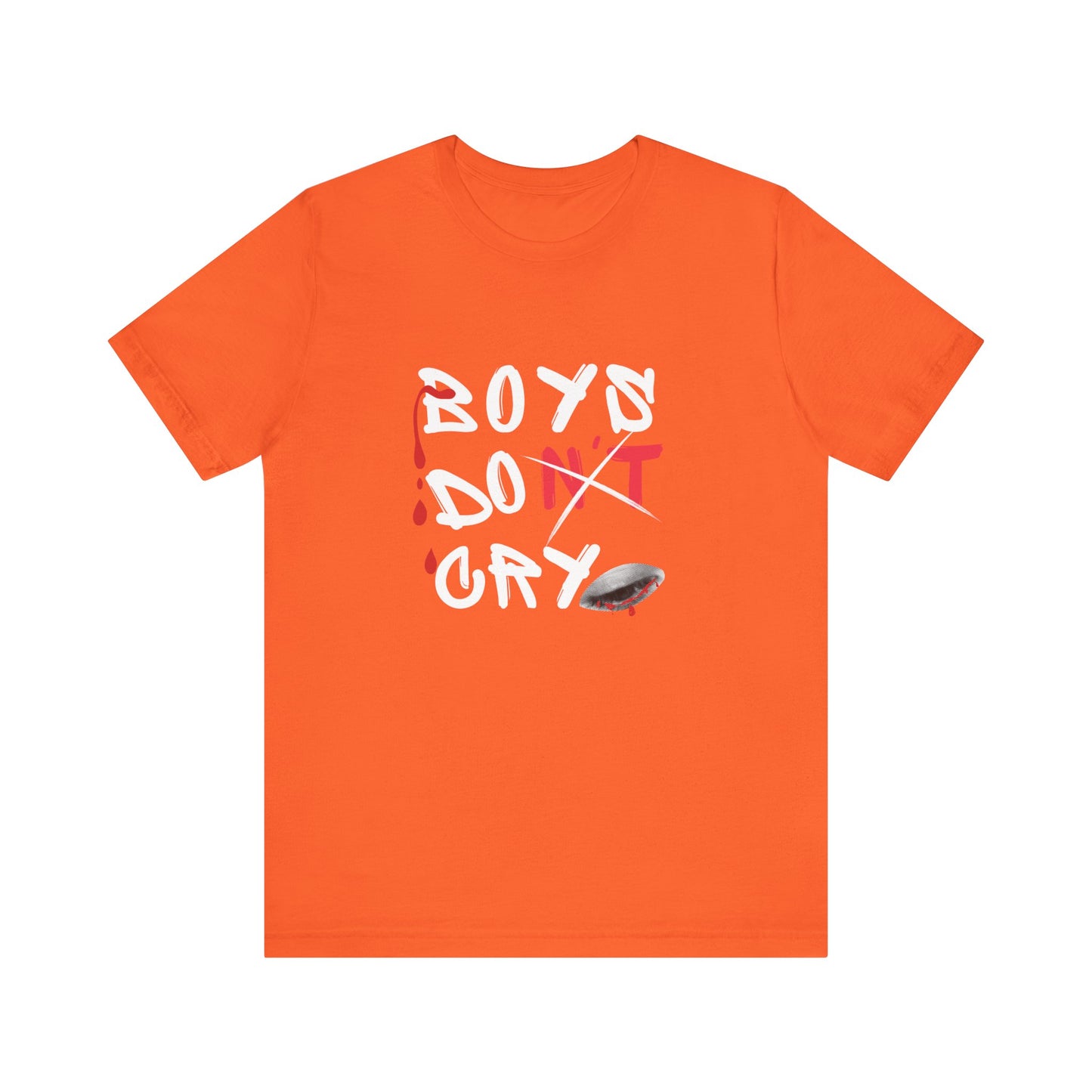 Boys Don't Cry  for Men, Casual T shirt