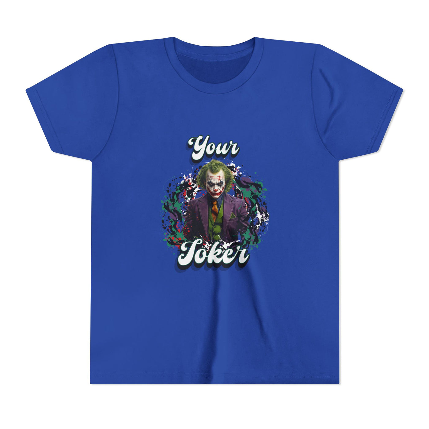 Teeny "Your Joker" Unisex Joker T-Shirt