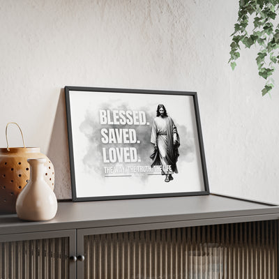 Inspirational Jesus Wall Art - Blessed, Saved, Loved - Framed Poster