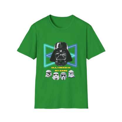 Darth Vader Shirt  All i need is my gang. - Unisex, Star Wars