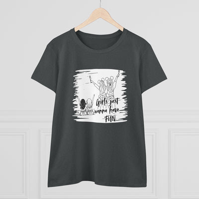 Girls Just Wanna Have Fun Cotton Tee - Women's Midweight Casual Shirt