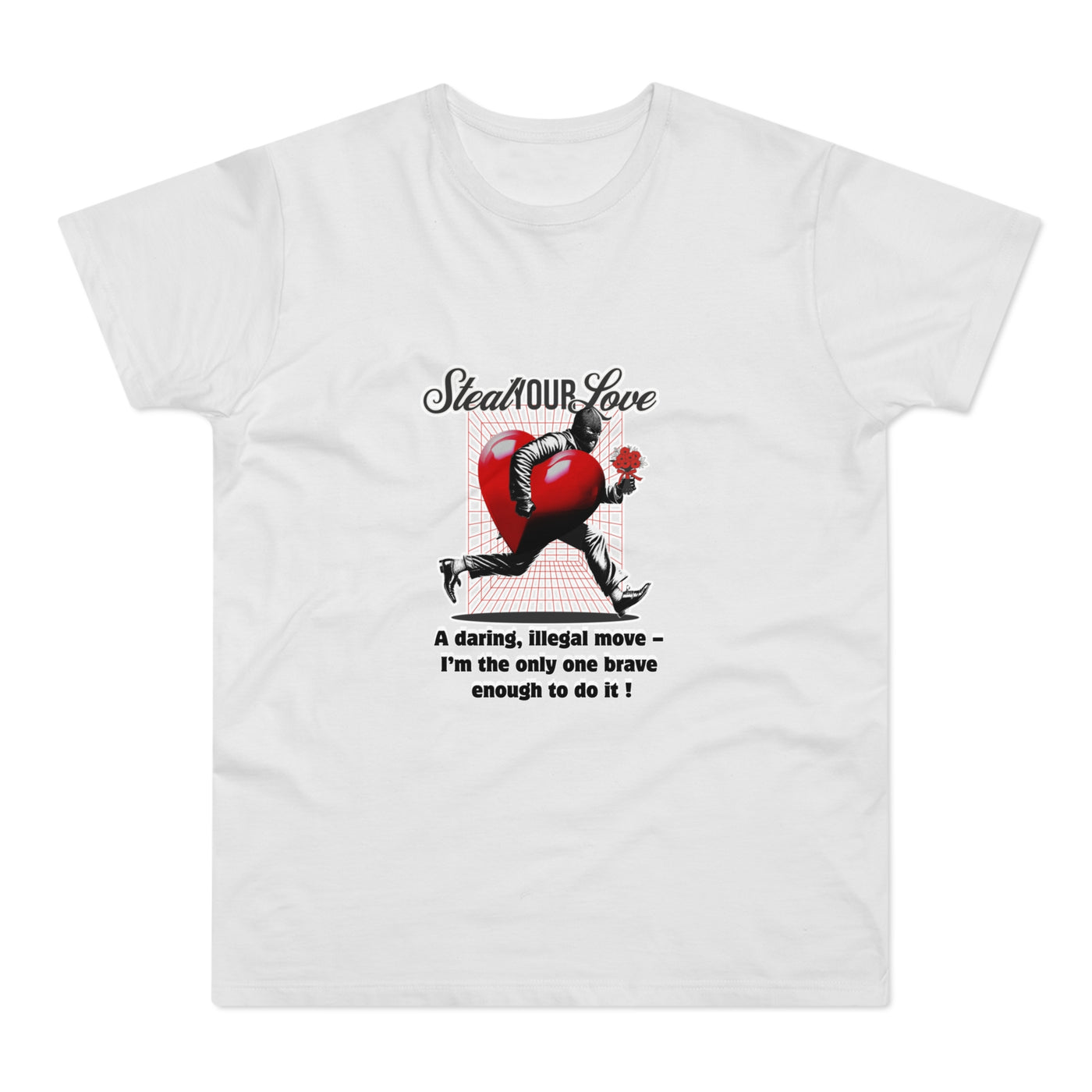 Steal Our Love T-Shirt, Romantic Gift for Him, Funny Relationship Tee, Valentine's Day Surprise, Casual Love Shirt, Unique Couple Merch