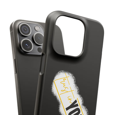 Trust In You  - Handyhülle - Snap Case - Motivational Phone Case