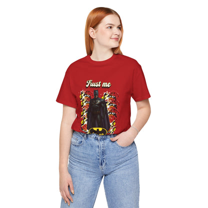 Batman "Trust me "Shirt