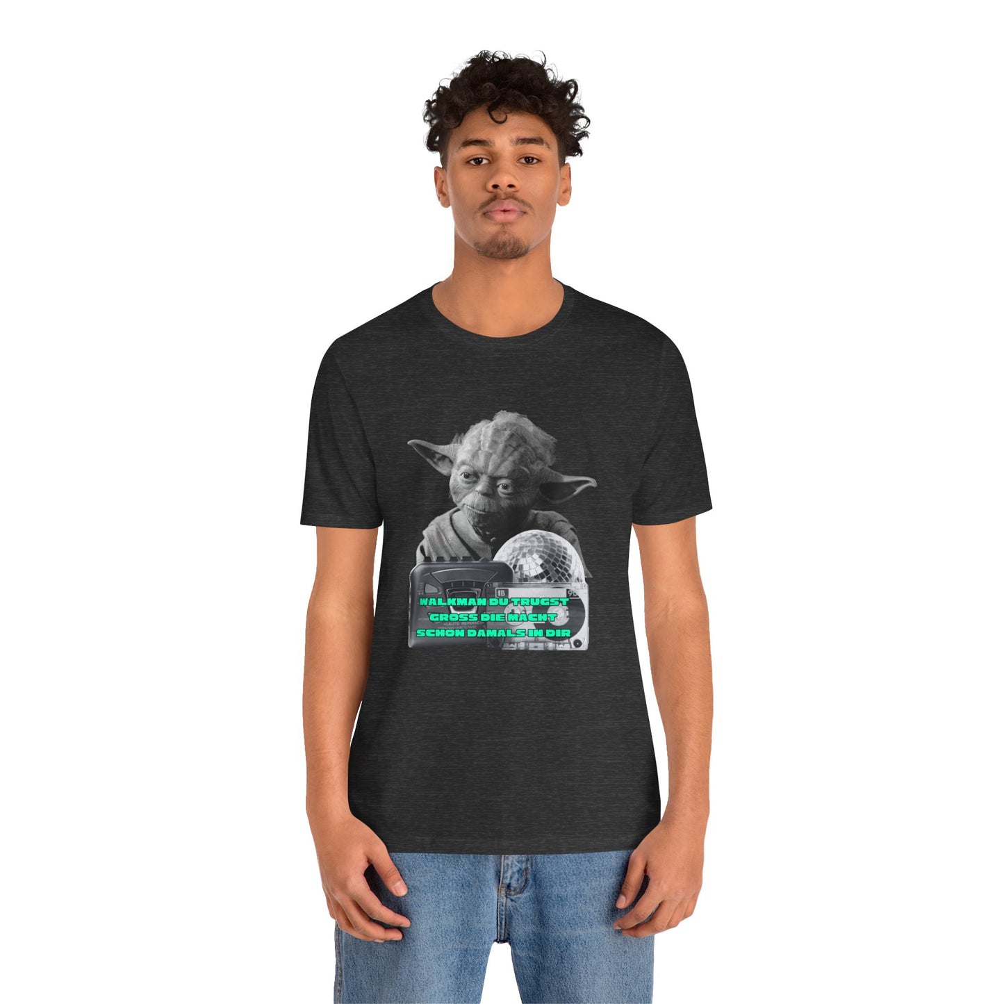 Funny Yoda Quote Unisex Tee - Walkman du kennst - erfahren du bist starwars