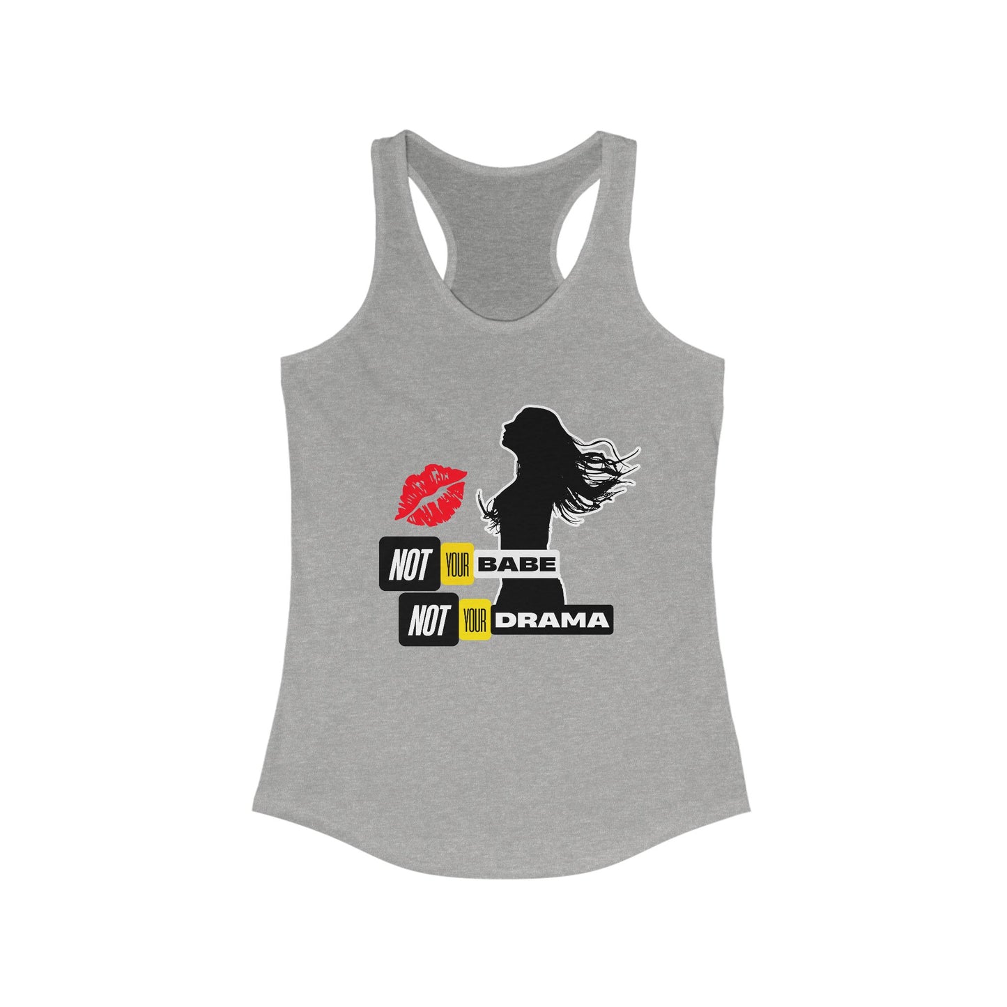 Tank Top | Not Babe, Not Drama