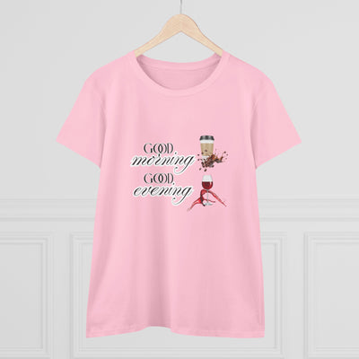 Good Morning - Good Evening  Cotton Tee, Women's Graphic Shirt