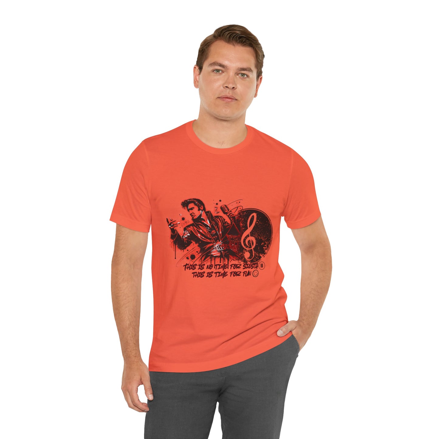 Elvis - NO time for Siesta its time for fun Shirt