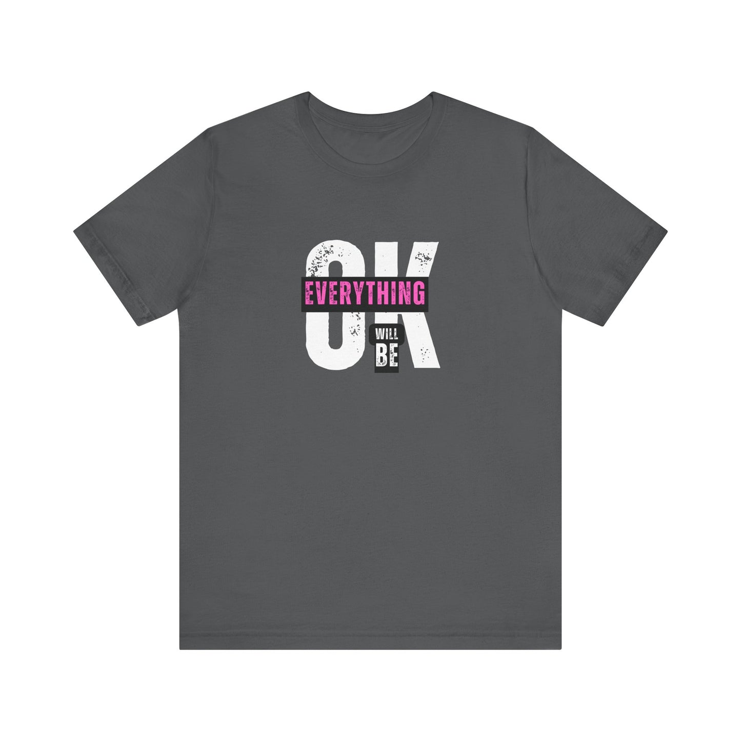 Shirt 'Everything Will Be OK'