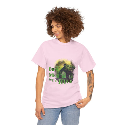 Don't Mess With Hulk Unisex
