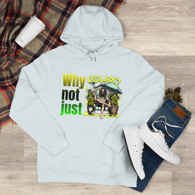 Why not just relax Hoodie, the ultimate Raggae style