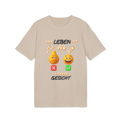 Funny Graphic T-Shirt - 'Das Leben ist zu kurz für ein langes Gesicht'