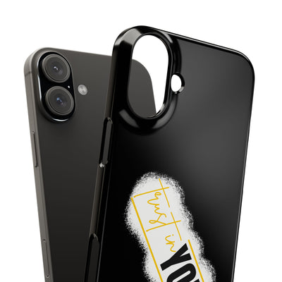 Trust In You  - Handyhülle - Snap Case - Motivational Phone Case