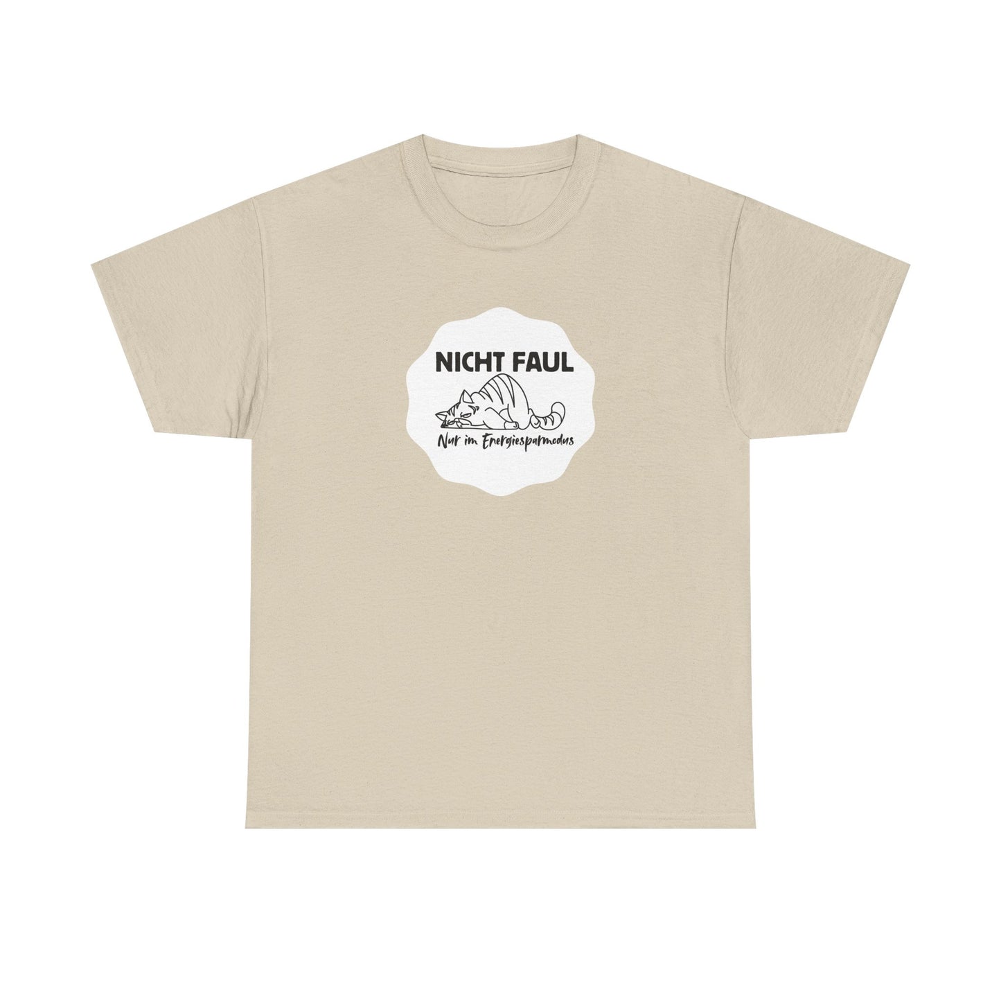 Funny Unisex Tee - "Nicht faul nur im Energiesparmodus"