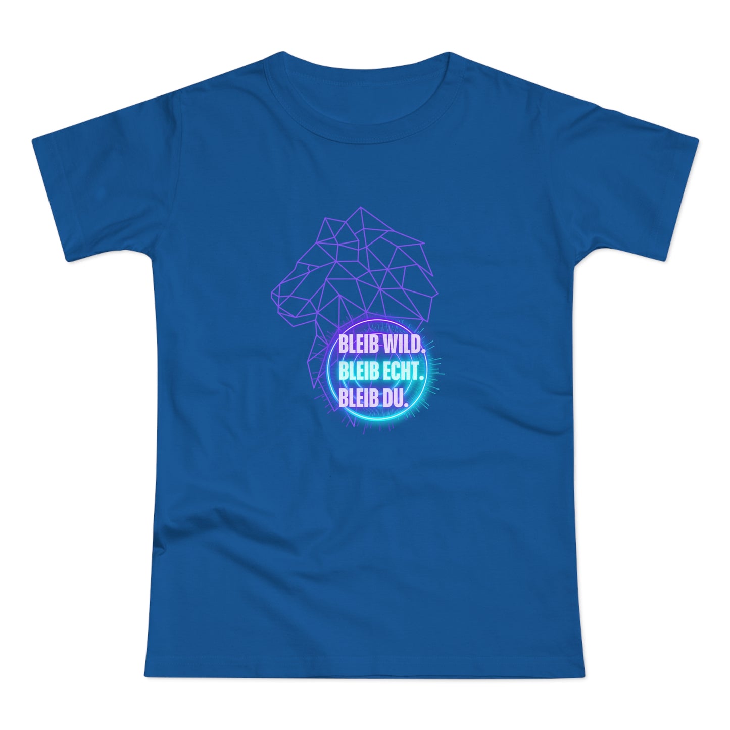 Women's Inspirational Lion T-Shirt - 'Bleib-Wild, Bleib-Echt, Bleib-Du' Design