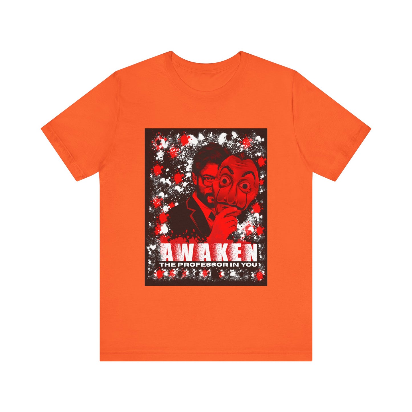 Awaken the Professor heist money Unisex Jersey Tee - Inspirational Graphic T-Shirt