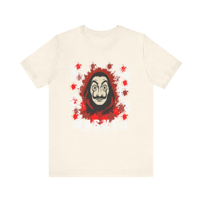 Unisex Short Sleeve Tee - Money Heist Masked but not silent