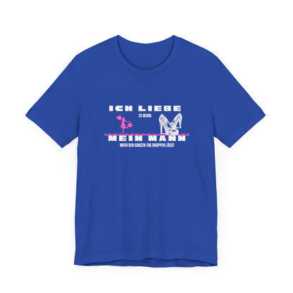 I Love My Husband "Shopping" Unisex Jersey Short Sleeve Tee