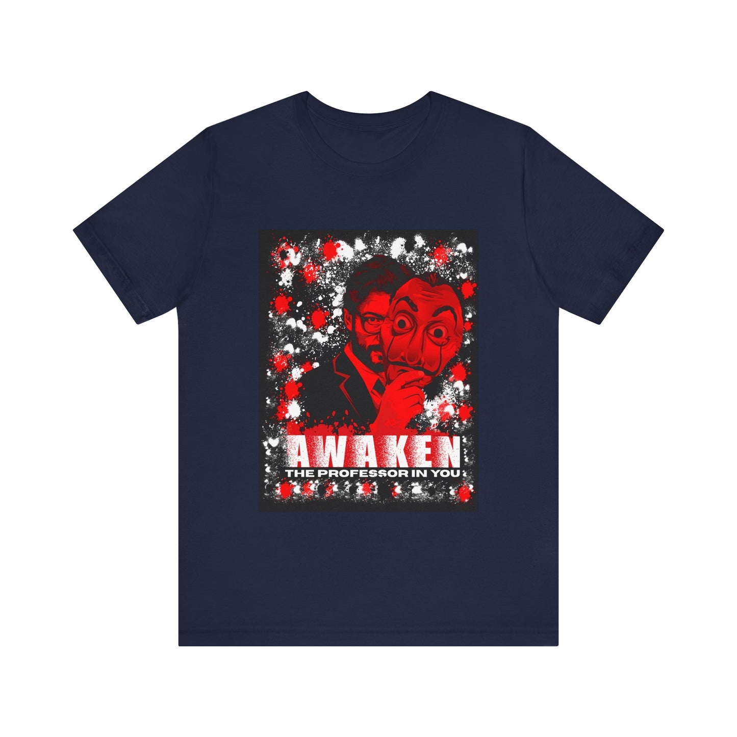 Awaken the Professor heist money Unisex Jersey Tee - Inspirational Graphic T-Shirt