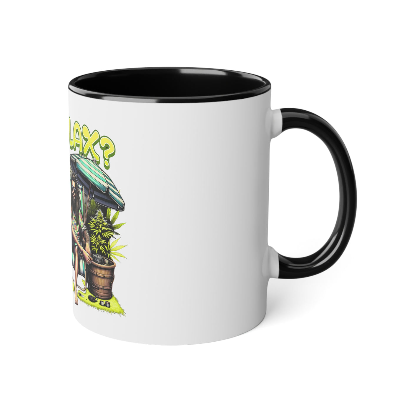 Why not just relax? Cup -coffee cup-