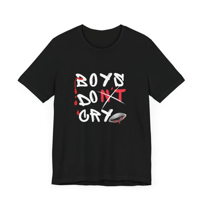 Boys Don't Cry  for Men, Casual T shirt