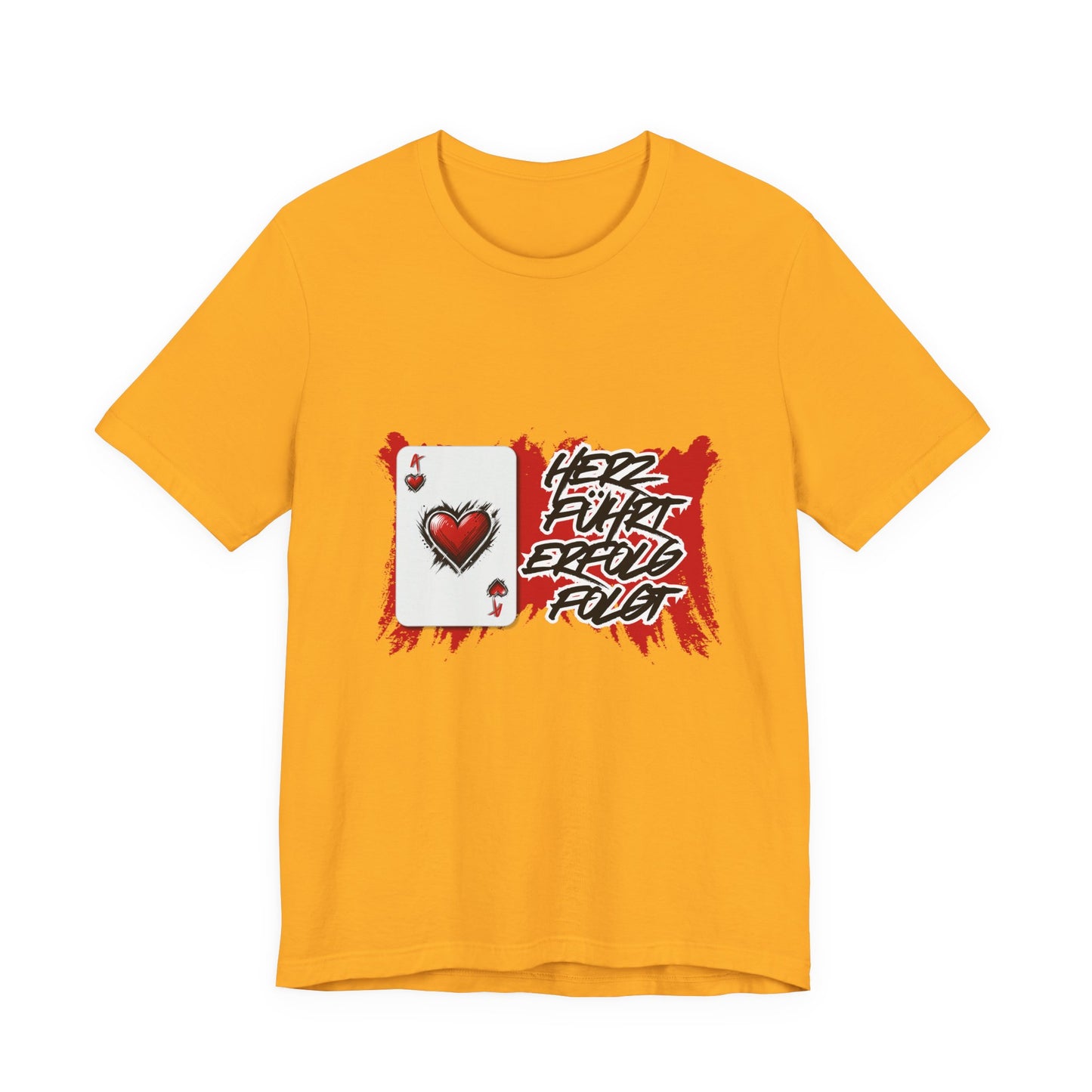 Herz führt Erfolg folgt- T shirt