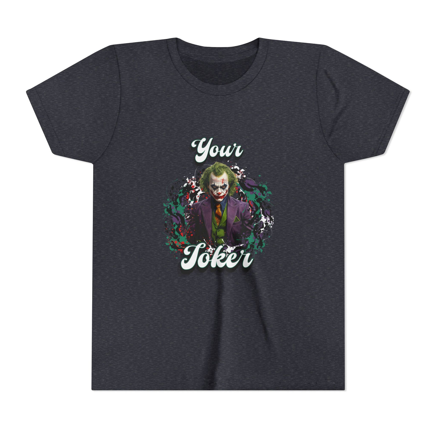Teeny "Your Joker" Unisex Joker T-Shirt
