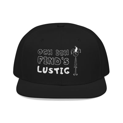 "Oh I find it funny" Snapback Hat, Baseball Cap, Cap