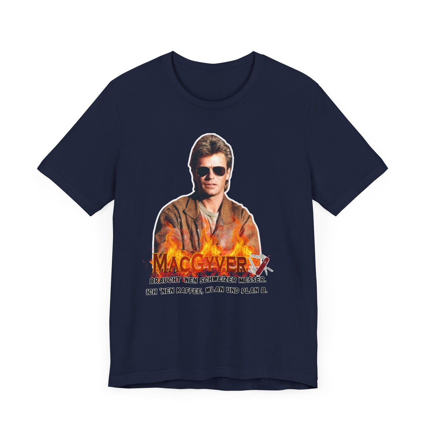 MacGyver Inspired Unisex Jersey Tee - 'Ich Nehm Kaffee, WLAN und Plan B'