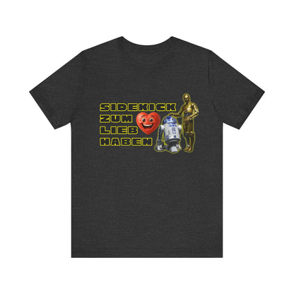 Star Wars Unisex Tee - "Sidekick zum Lieb Haben"