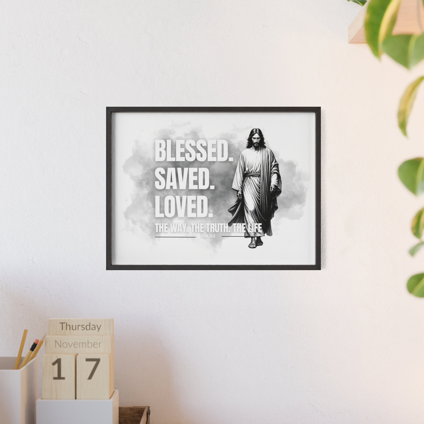Inspirational Jesus Wall Art - Blessed, Saved, Loved - Framed Poster