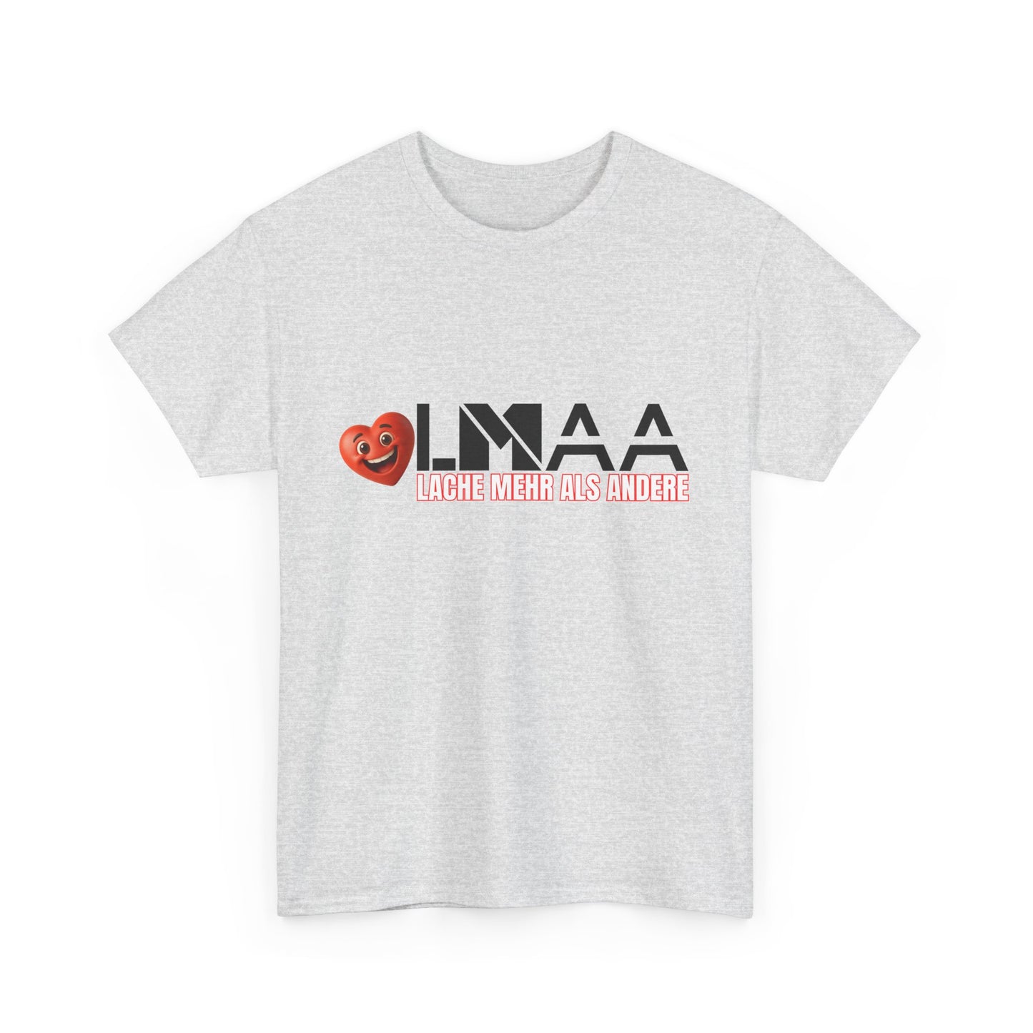 LMAA - Lache mehr als andere Unisex Heavy Cotton Shirt