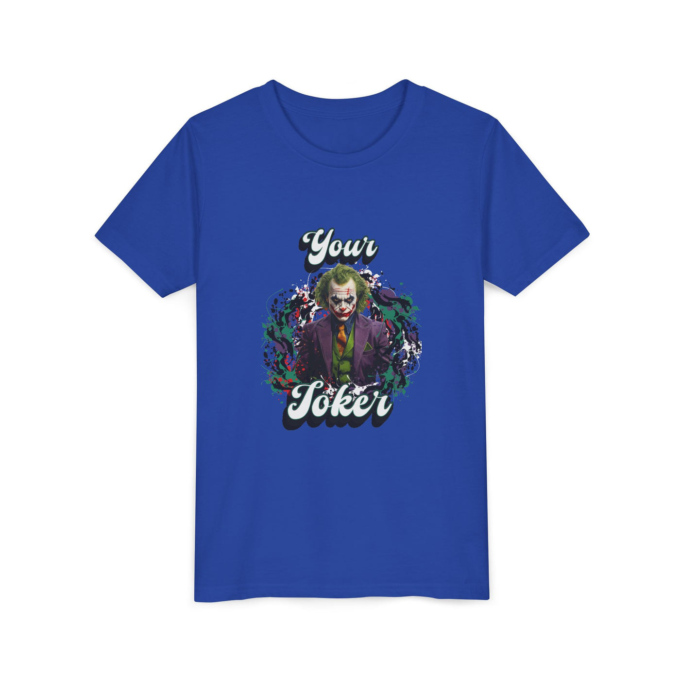 Teeny "Your Joker" Unisex Joker T-Shirt