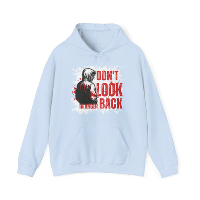 Hoodie - "Don't Look in Anger Back"