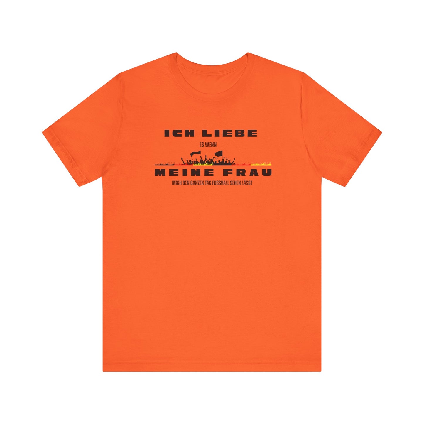 Funny Unisex Jersey Tee - "Ich Liebe Meine Frau" T-Shirt