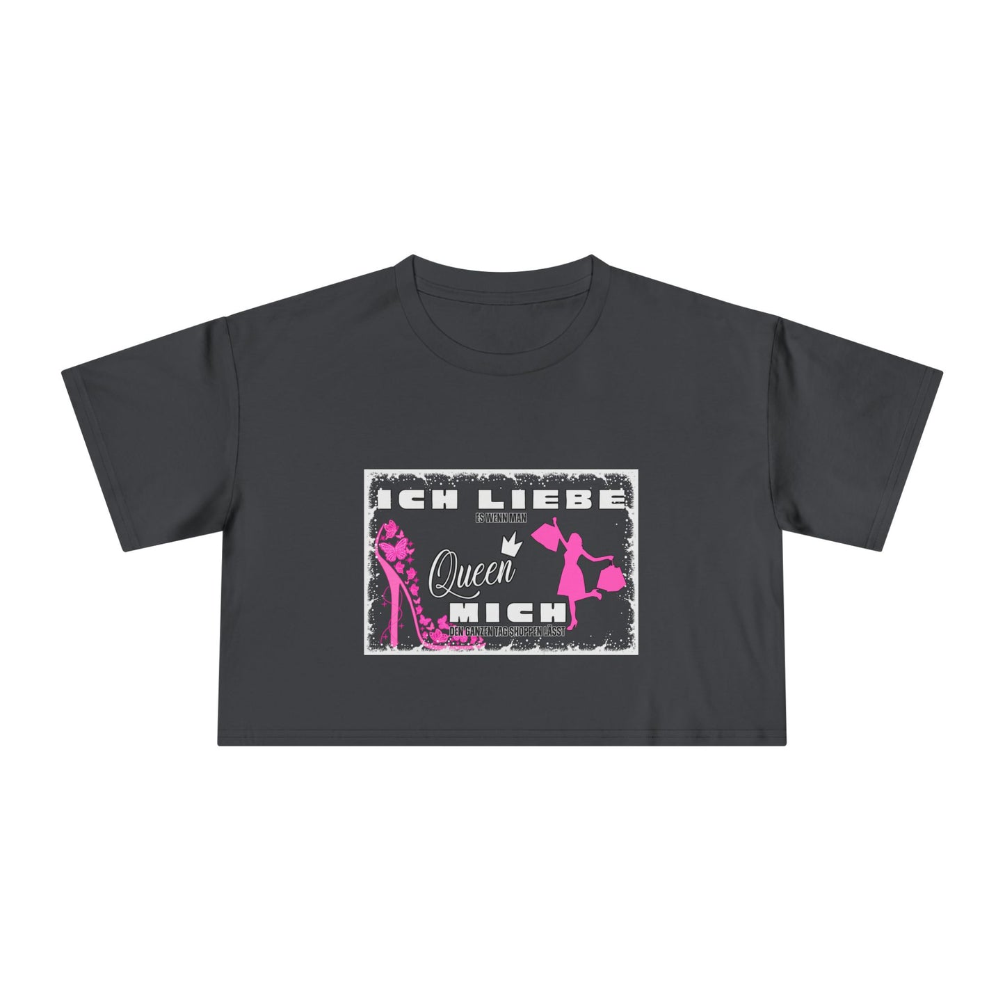 Ich liebe shoppe "Shopping Queen" Crop Tee  copped Shirt